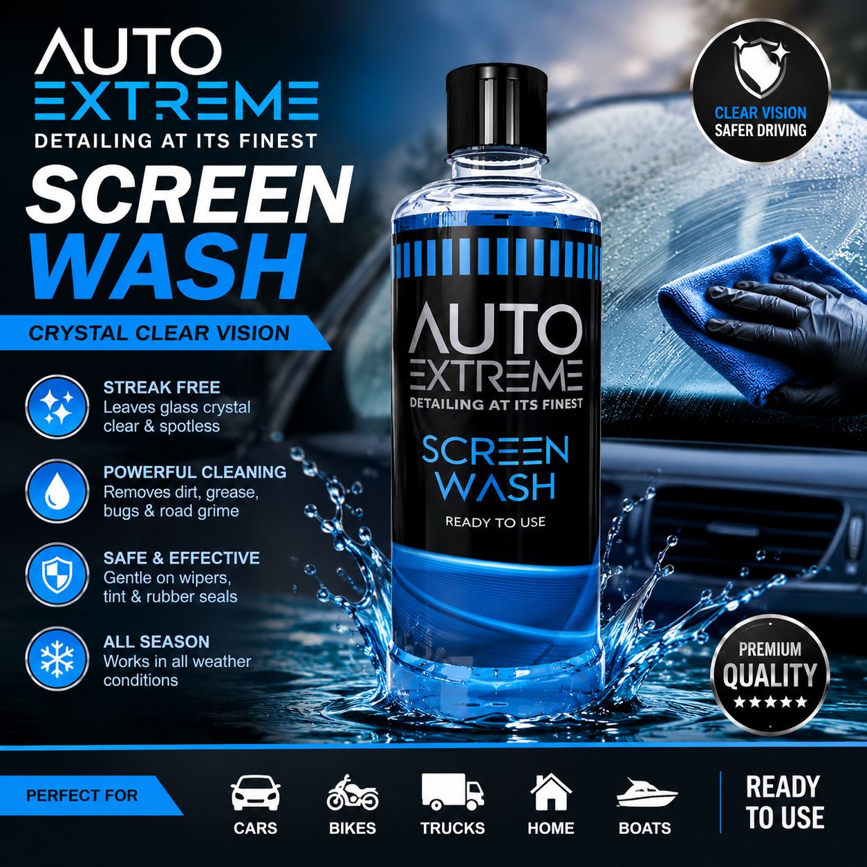 Auto Extreme screen wash for streak-free cleaning and crystal clear vision for all vehicles