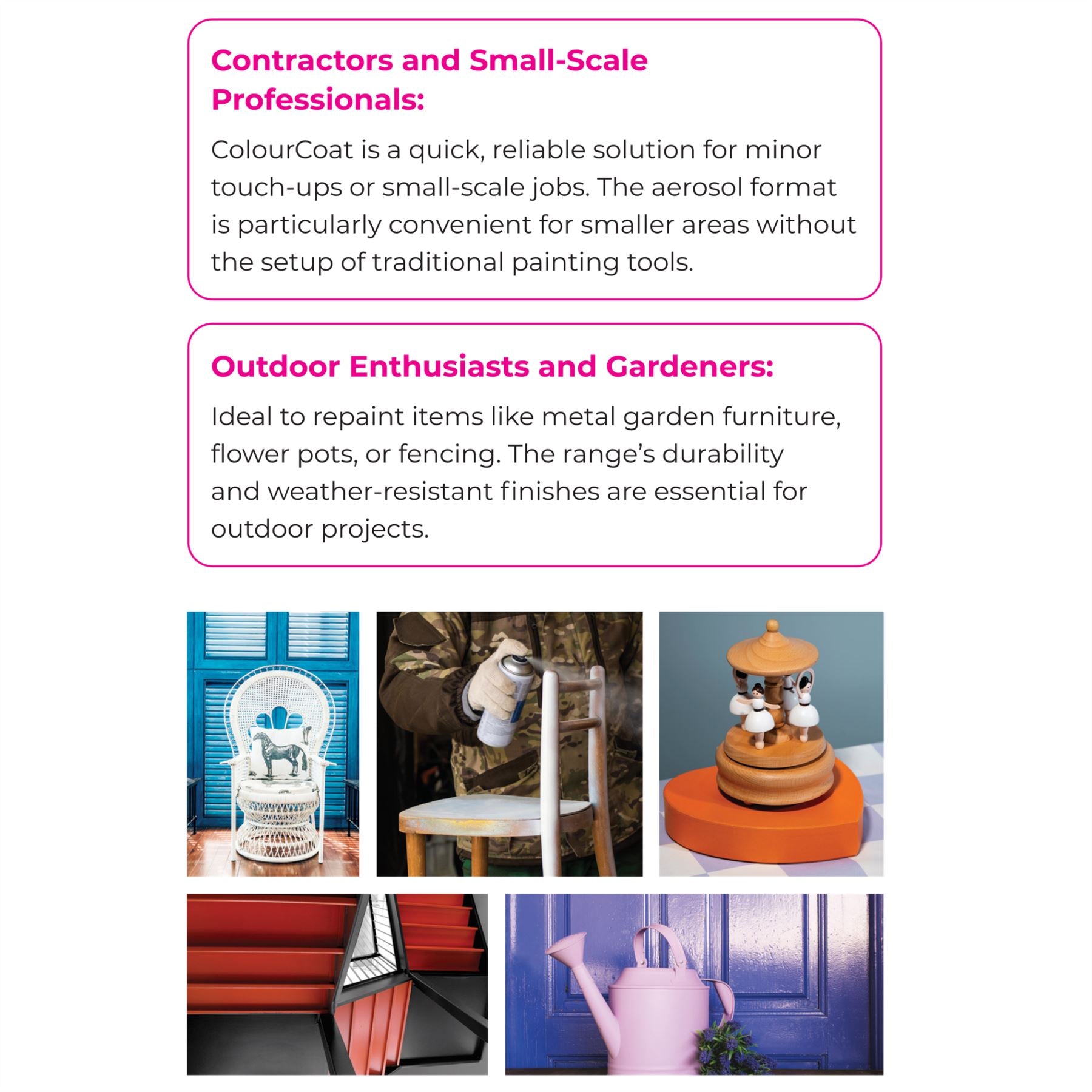 Colour Coat Spray Paint in unique colours for touch-ups and outdoor projects for contractors and gardeners